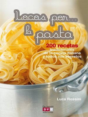 cover image of Locos por... la pasta